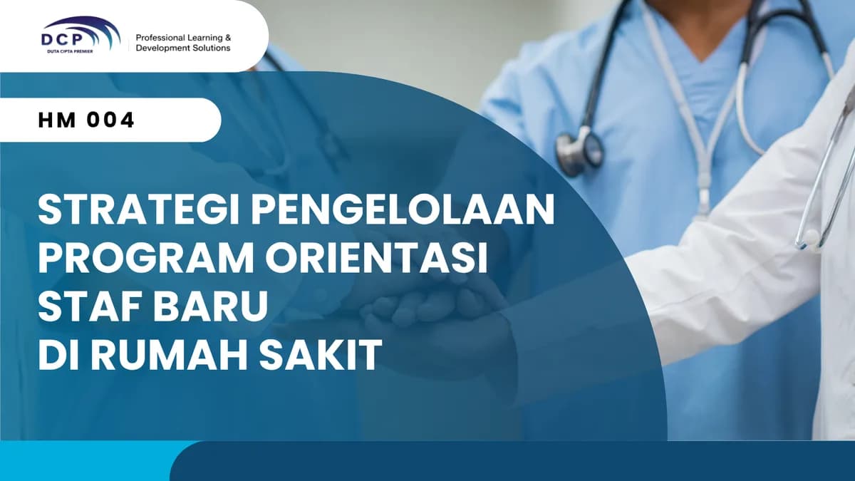 STRATEGI PENGELOLAAN PROGRAM ORIENTASI STAF BARU DI RUMAH SAKIT